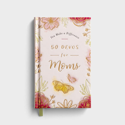 Dayspring - You Make A Difference: 50 Devos For Moms